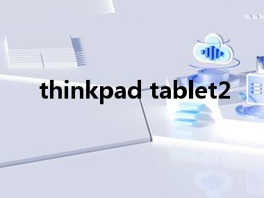 thinkpad tablet2