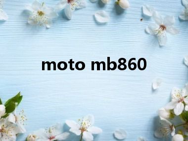 moto mb860