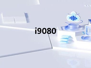 i9080