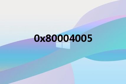 0x80004005